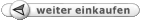 Einkauf fortsetzen